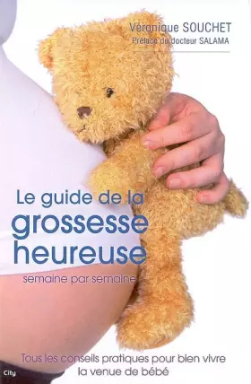 Couverture du produit · Le guide de la grossesse heureuse