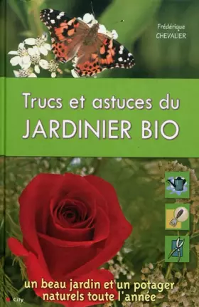 Couverture du produit · Trucs et astuces du jardinier