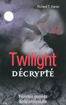 Couverture du produit · Twilight décrypté