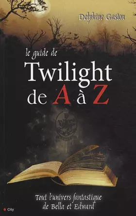 Couverture du produit · Twilight de A à Z