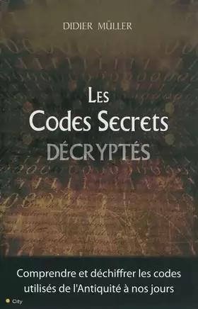 Couverture du produit · LES CODES SECRETS DECRYPTES