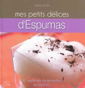 Couverture du produit · MES PETITS DELICES ESPUMAS