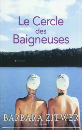 Couverture du produit · Le Cercle des Baigneuses
