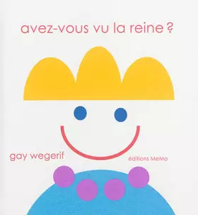 Couverture du produit · Avez-vous vu la reine ?