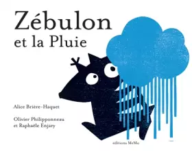Couverture du produit · Zébulon et la pluie