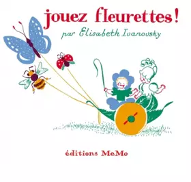 Couverture du produit · Jouez fleurettes !