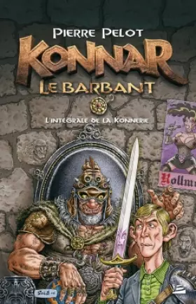 Couverture du produit · Konnar le Barbant - la Konnerie : intégrale