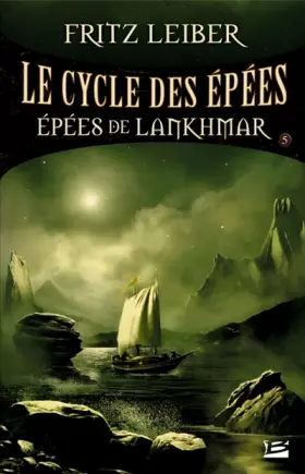 Couverture du produit · Le Cycle des Épées, tome 5 : Épées de Lankhmar