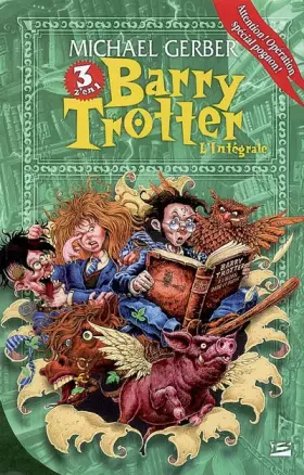 Couverture du produit · Les Intégrales Bragelonne – Barry Trotter