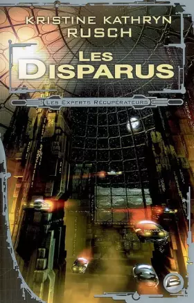 Couverture du produit · Les Experts récupérateurs, tome 1 : Les Disparus