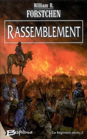Couverture du produit · Le régiment perdu, Tome 2 : Rassemblement