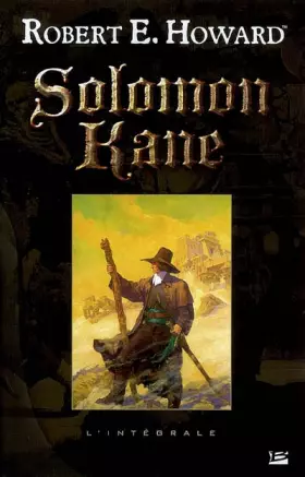 Couverture du produit · Les Intégrales Bragelonne – Solomon Kane