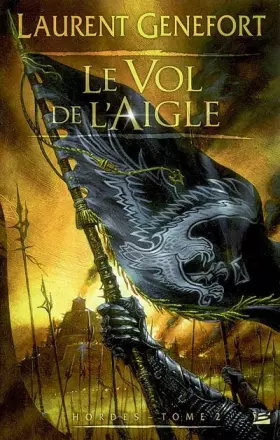 Couverture du produit · Hordes, tome 2 : Le Vol de l'Aigle