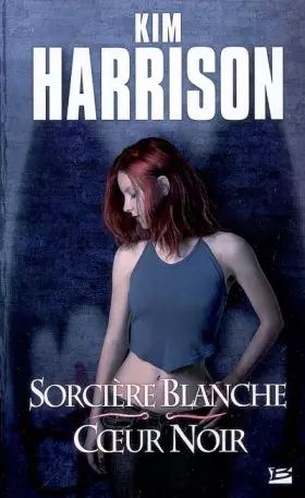 Couverture du produit · Sorcière blanche, coeur noir
