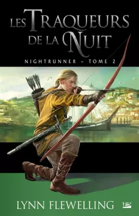 Couverture du produit · Nightrunner T02 Les Traqueurs de la nuit: Nightrunner