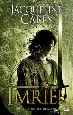 Couverture du produit · Imriel T02 La Justice de Kushiel: Imriel