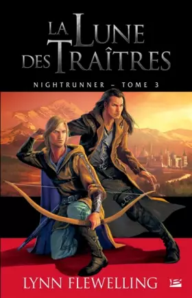 Couverture du produit · Nightrunner T03 La Lune des traîtres: Nightrunner