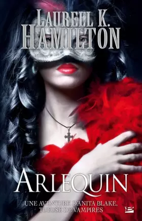 Couverture du produit · Anita Blake T15 Arlequin