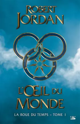 Couverture du produit · La Roue du Temps, T01 : L'oeil du monde