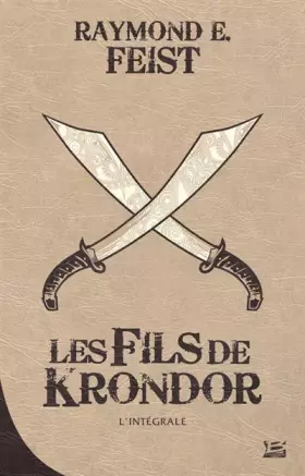 Couverture du produit · Le Fils de Krondor - l'Intégrale