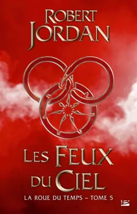 Couverture du produit · La Roue du temps, T5 : Les Feux du ciel