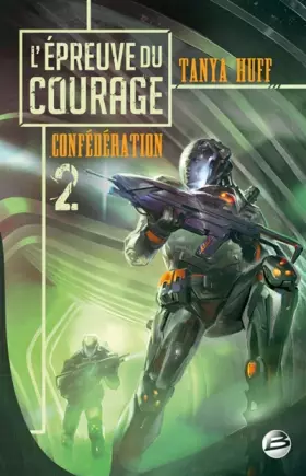 Couverture du produit · Confédération T02 L'Épreuve du courage: Confédération