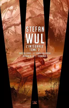 Couverture du produit · Stefan Wul - L'intégrale 2