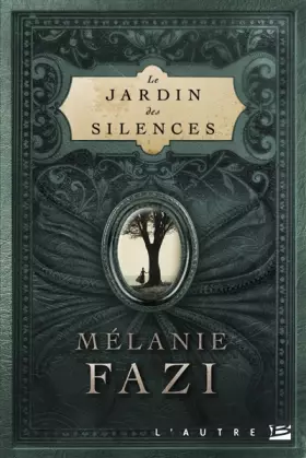 Couverture du produit · Le Jardin des silences