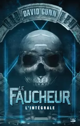 Couverture du produit · Le Faucheur - LIntégrale