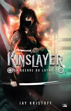 Couverture du produit · La guerre du lotus T2 - Kinslayer