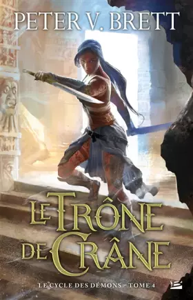 Couverture du produit · Le Cycle des démons, T4 : Le Trône de Crâne