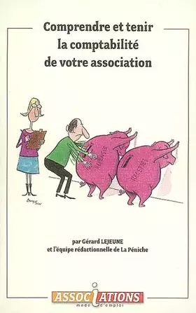 Couverture du produit · Comprendre et tenir la comptabilité de votre association
