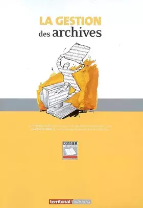 Couverture du produit · La gestion des archives