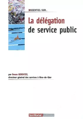 Couverture du produit · La Delegation de Service Public