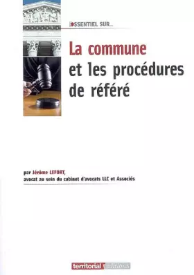 Couverture du produit · La Commune et les Procédures de Référé