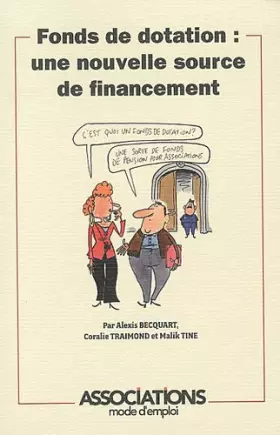 Couverture du produit · Fonds de dotation : une nouvelle source de financement