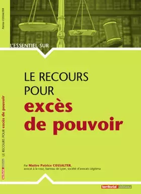 Couverture du produit · Le recours pour excès de pouvoir