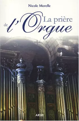 Couverture du produit · La prière de l'orgue