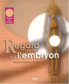 Couverture du produit · Regard intérieur sur l'embryon
