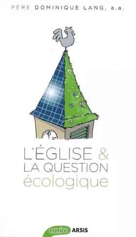 Couverture du produit · L'église et la question écologique