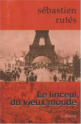 Couverture du produit · Le linceul du vieux monde