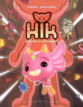 Couverture du produit · Hik Explore le Corps Humain