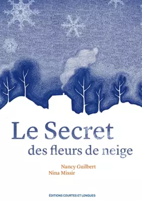 Couverture du produit · Le secret des fleurs de neige