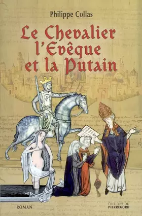 Couverture du produit · LE CHEVALIER, L EVEQUE ET LA PUTAIN