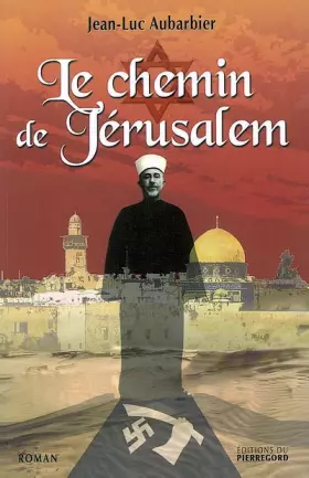 Couverture du produit · LE CHEMIN DE JERUSALEM