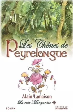 Couverture du produit · LES CHENES DE PEYRELONGUE