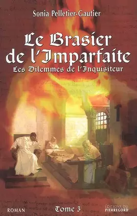 Couverture du produit · Le brasier de l'imparfaite