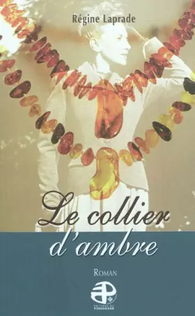 Couverture du produit · Le collier d'ambre