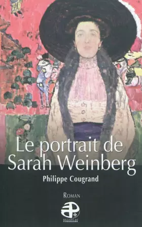 Couverture du produit · Le portrait de Sarah Weinberg