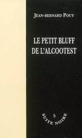 Couverture du produit · Le petit bluff de l'alcootest